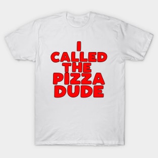 The Burbs Movie - The Burbs - The Burbs 1989- Pizza Dude T-Shirt